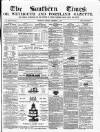 Southern Times and Dorset County Herald Saturday 04 December 1852 Page 1