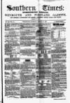 Southern Times and Dorset County Herald Saturday 31 March 1860 Page 1