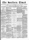 Southern Times and Dorset County Herald Saturday 22 March 1879 Page 1