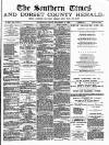 Southern Times and Dorset County Herald Friday 17 September 1886 Page 1