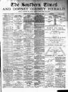 Southern Times and Dorset County Herald Saturday 18 January 1890 Page 1