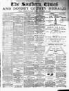 Southern Times and Dorset County Herald Saturday 08 March 1890 Page 1
