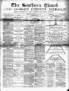 Southern Times and Dorset County Herald Saturday 23 July 1892 Page 1