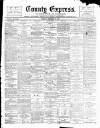 County Express Saturday 27 November 1897 Page 1