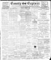 County Express Saturday 03 February 1912 Page 1