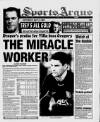 Sports Argus Saturday 09 May 1998 Page 1