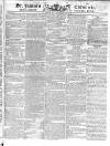 Saint James's Chronicle Thursday 06 December 1821 Page 1