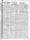 Saint James's Chronicle Saturday 28 April 1832 Page 1