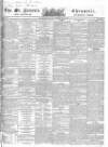 Saint James's Chronicle Tuesday 25 November 1834 Page 1