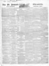 Saint James's Chronicle Tuesday 29 January 1839 Page 1