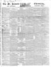 Saint James's Chronicle Tuesday 09 April 1839 Page 1