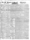 Saint James's Chronicle Thursday 01 August 1839 Page 1
