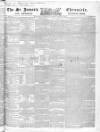 Saint James's Chronicle Tuesday 18 February 1840 Page 1
