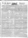 Saint James's Chronicle Saturday 01 April 1843 Page 1