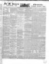 Saint James's Chronicle Thursday 18 January 1844 Page 1