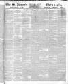 Saint James's Chronicle Thursday 25 January 1844 Page 1