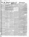 Saint James's Chronicle Thursday 19 February 1846 Page 1