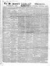 Saint James's Chronicle Saturday 07 March 1846 Page 1