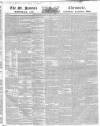 Saint James's Chronicle Saturday 18 January 1851 Page 1