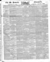 Saint James's Chronicle Thursday 13 February 1851 Page 1