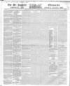 Saint James's Chronicle Saturday 08 May 1852 Page 1