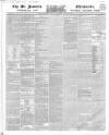 Saint James's Chronicle Saturday 12 June 1852 Page 1