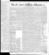 Saint James's Chronicle Saturday 15 August 1857 Page 1