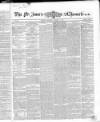 Saint James's Chronicle Thursday 07 October 1858 Page 1
