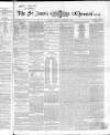 Saint James's Chronicle Tuesday 02 November 1858 Page 1