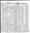 Saint James's Chronicle Thursday 25 November 1858 Page 1