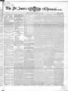 Saint James's Chronicle Tuesday 11 February 1862 Page 1