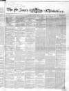 Saint James's Chronicle Tuesday 01 April 1862 Page 1