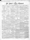 Saint James's Chronicle Saturday 13 June 1863 Page 1