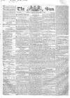 Sun (London) Tuesday 13 February 1827 Page 1