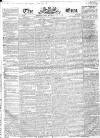 Sun (London) Friday 27 July 1827 Page 1