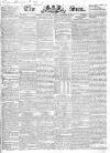 Sun (London) Saturday 28 November 1829 Page 1