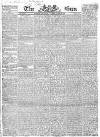 Sun (London) Thursday 12 April 1832 Page 1