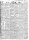 Sun (London) Wednesday 17 July 1833 Page 1