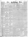 Sun (London) Thursday 02 March 1843 Page 1