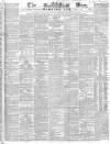 Sun (London) Wednesday 12 April 1843 Page 1