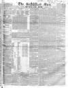 Sun (London) Thursday 12 August 1847 Page 1