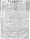 Sun (London) Monday 01 November 1847 Page 1