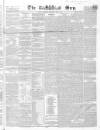 Sun (London) Monday 04 May 1857 Page 1