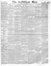 Sun (London) Monday 22 March 1858 Page 1