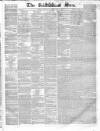 Sun (London) Thursday 15 April 1858 Page 1