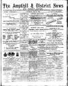 Ampthill & District News Saturday 21 July 1894 Page 1