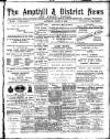 Ampthill & District News Saturday 04 August 1894 Page 1