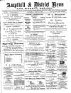 Ampthill & District News Saturday 10 April 1897 Page 1