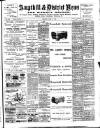 Ampthill & District News Saturday 14 April 1900 Page 1