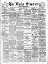 Croydon's Weekly Standard Saturday 07 April 1888 Page 1